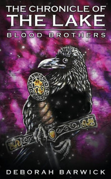 The Chronicle Of The Lake : Blood Brothers The Chronicle Of The Lake : Blood Brothers