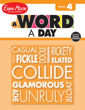 A Word a Day, Grade 4 Teacher Edition A Word a Day, Grade 4 Teacher Edition