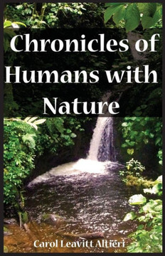 Chronicles of Humans with Nature