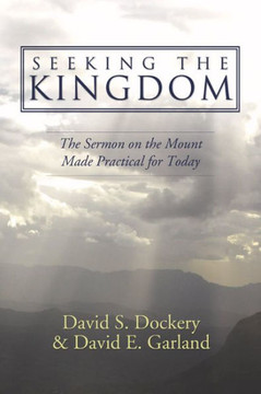 Seeking the Kingdom Seeking the Kingdom