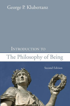 Introduction to the Philosophy of Being, Second Edition