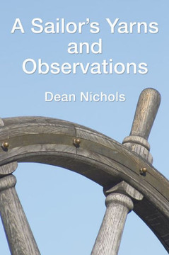 A Sailor's Yarns and Observations