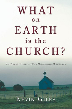 What on Earth is the Church?