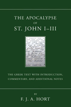 The Apocalypse of St. John I - III The Apocalypse of St. John I - III