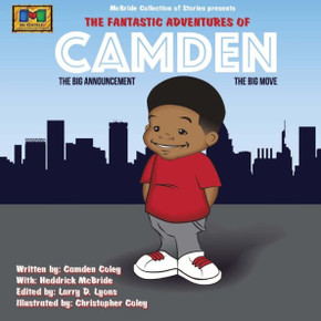 The Fantastic Adventures Of Camden The Fantastic Adventures Of Camden