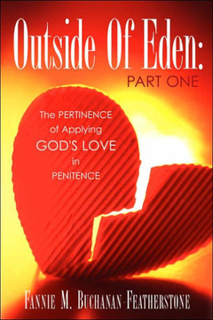 Outside Of Eden: Part One