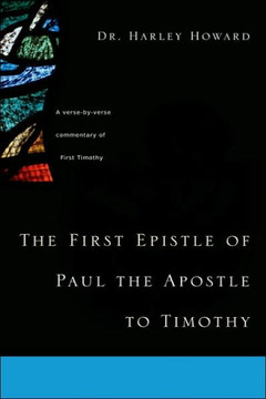 The First Epistle of Paul the Apostle to Timothy