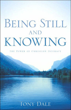 Being Still and Knowing