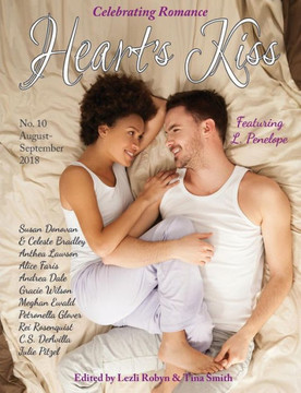 Heart's Kiss: Issue 10, August-September 2018: Featuring L. Penelope (10)