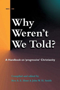 Why Weren't We Told Why Weren't We Told
