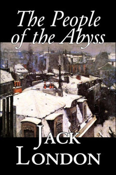 The People of the Abyss, by Jack London, History, Great Britain