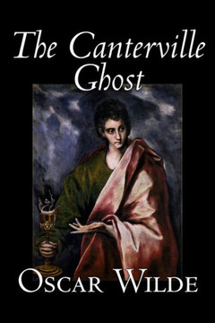 The Canterville Ghost by Oscar Wilde, Fiction, Classics, Literary