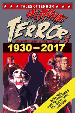 Almanac Of Terror 2017: Part 3 (Almanac Of Terror (B&W))