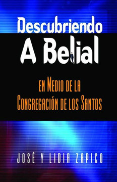Descubriendo a Belial en Medio de la Congregaci?n de los Santos