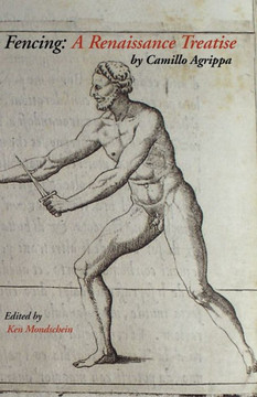 Fencing: A Renaissance Treatise Fencing: A Renaissance Treatise