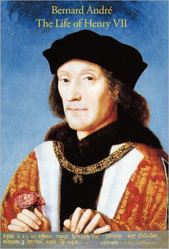 The Life of Henry VII The Life of Henry VII