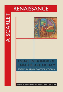 A Scarlet Renaissance: Essays in Honor of Sarah Blake McHam