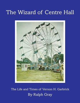 The Wizard Of Centre Hall