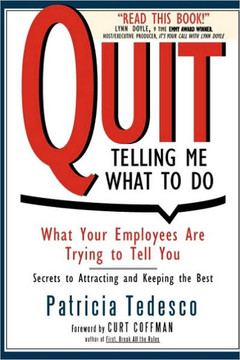 Quit Telling Me What to Do