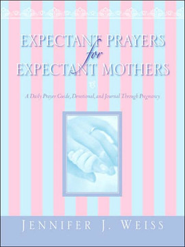 Expectant Prayers for Expectant Mothers