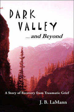 DARK VALLEY ...and Beyond