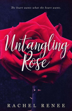 Untangling Rose Untangling Rose