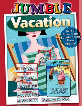 Jumble(r) Vacation: Take a Break from Boredom with These Puzzles!