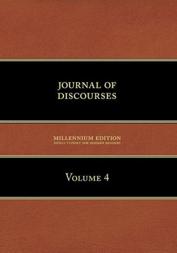 Journal of Discourses, Volume 4