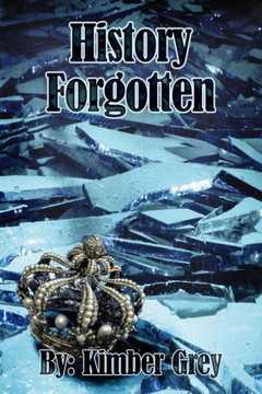 History Forgotten (Rise Of Faiden) (Volume 3)