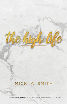 The High Life