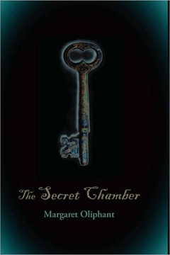 The Secret Chamber, Large-Print Edition The Secret Chamber, Large-Print Edition