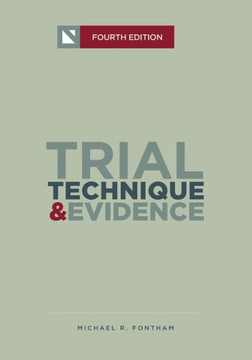 Trial Technique and Evidence: Trial Tactics and Sponsorship Strategies