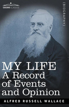 My Life: A Record of Events and Opinion