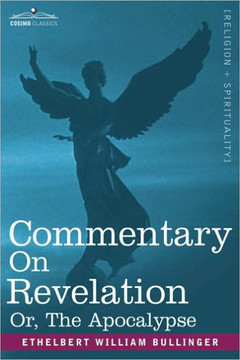 Commentary on Revelation, Or, the Apocalypse Commentary on Revelation, Or, the Apocalypse