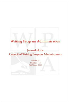 Wpa: Writing Program Administration 33.1-2 (Fall/Winter 2009)