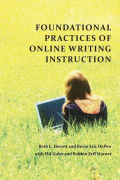 Foundational Practices of Online Writing Instruction Foundational Practices of Online Writing Instruction