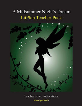 Litplan Teacher Pack: A Midsummer Night's Dream