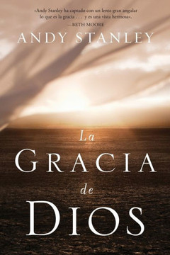 La Gracia de Dios = The Grace of God = The Grace of God