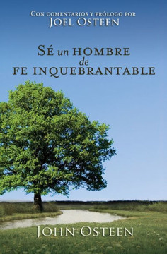 S? Un Hombre de Fe Inquebrantable