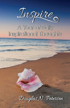 Inspire: A Year of Daily Inspirational Thoughts