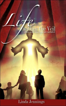Life within the Veil