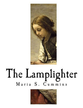 The Lamplighter : A Sentimental Novel
