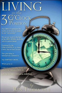 Living in the 3 O'Clock Position