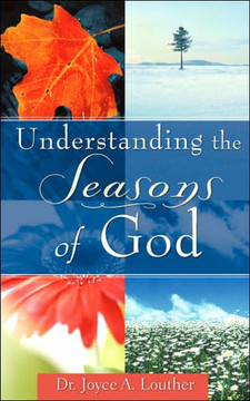 Understanding the Seasons of God