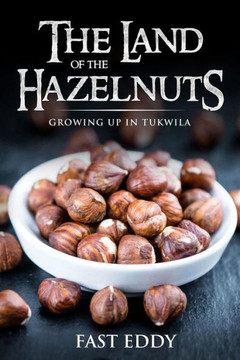 The Land Of The Hazelnuts