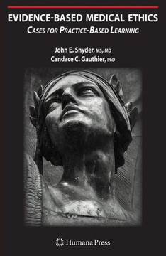 Evidence-Based Medical Ethics: Cases for Practice-Based Learning