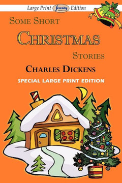 Some Short Christmas Stories (Large Print Edition) - Large Print