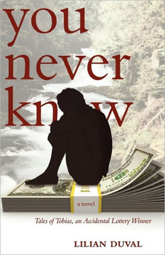 You Never Know: Tales of Tobias, an Accidental Lottery Winner
