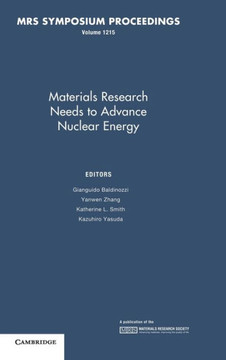Materials Research Needs to Advance Nuclear Energy Materials Research Needs to Advance Nuclear Energy