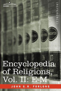 Encyclopedia of Religions - In Three Volumes, Vol. II: E-M
